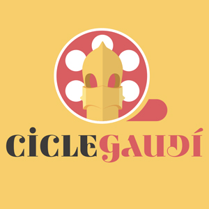 Cicle Gaudí, Cicle, Cinema, Cinema en Català, Gaudí