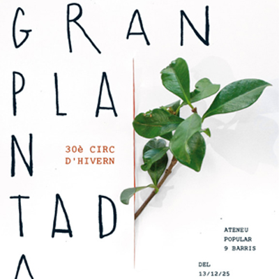 Circ d'Hivern de l'Ateneu Popular 9 Barris