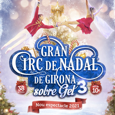 Gran Circ de Nadal de Girona, 2021