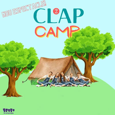 Espectacle 'Clap Camp'