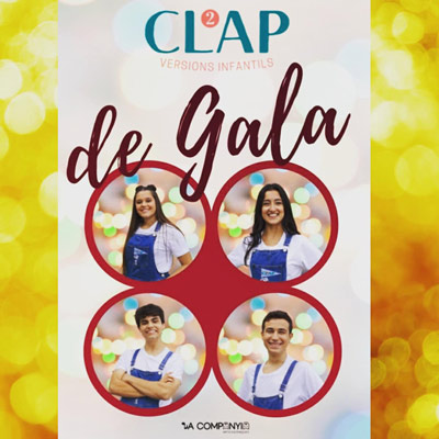 Espectacle 'Clap de Gala', Clap!