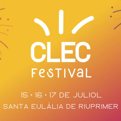Clec Festival - Santa Eulàlia de Riuprimer 2022