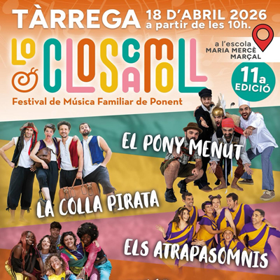 Lo Closcamoll, Festival de música familiar de Ponent, Tàrrega, 2026