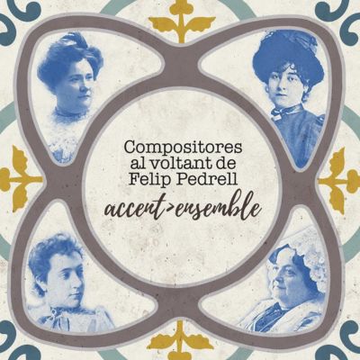 Disc ‘Compositores al voltant de Felip Pedrell’, Accent Ensemble