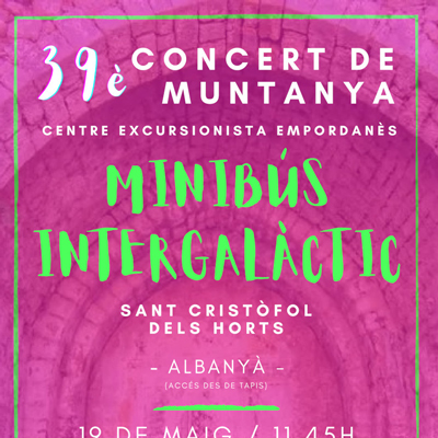 39è Concert de Muntanya del Centre Excursionista Empordanès - Albanyà 2024