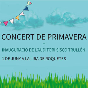 Concert de Primavera - La Lira de Roquetes 2019