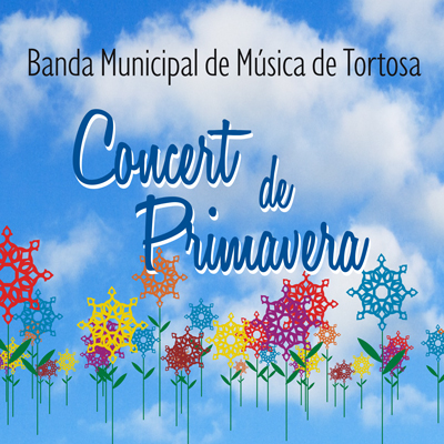 Concert de Primavera - Banda Municipal de Música de Tortosa 2021