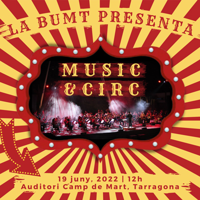 Concert 'Músic & Circ' de la Banda Unió Musical de Tarragona, BUMT