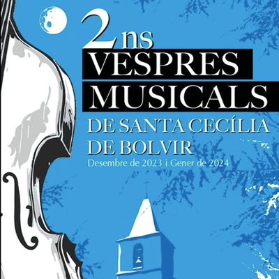 Vespres Musicals de Santa Cecília a Bolvir, 2023