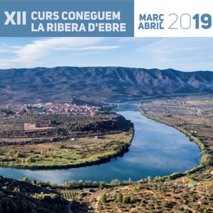 XII Curs 'Coneguem la Ribera d'Ebre' - 2019