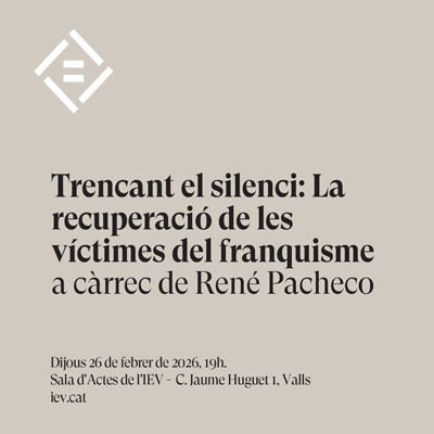Conferència 'Trencant el silenci: la recuperació de les víctimes del franquisme', Valls, 2026