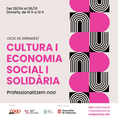 Cicle 'Cultura i Economia Social i Solidària: professionalitzem-nos', CoopCamp, Ateneu Cooperatiu del Camp de Tarragona, 2026