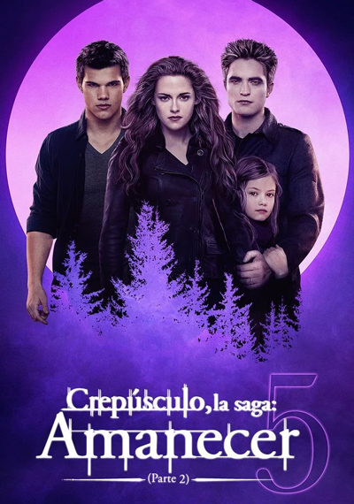 La Saga Crepúsculo. Amanecer parte 2