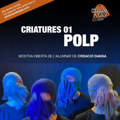 Criatures: Polp, Polp, Clandes Tap, 2024