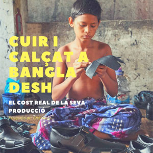 Exposició 'Cuir i calçat a Bangladesh: el cost real de la seva producció'