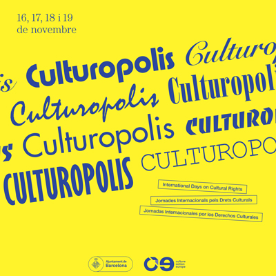Jornades Internacionals pels Drets Culturals 'Culturopolis', Barcelona, 2022