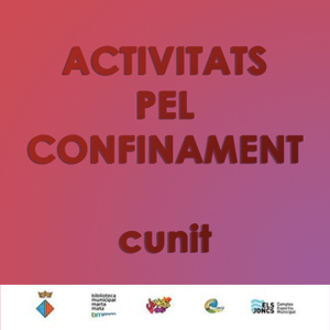 Activitats pel confinament a Cunit, 2020