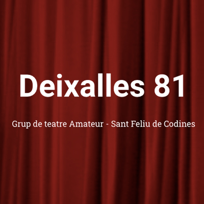 Grup de teatre amateur Deixalles 81