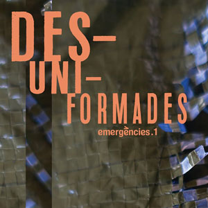 Exposició 'DES-UNI-FORMADES' - Barcelona 2019