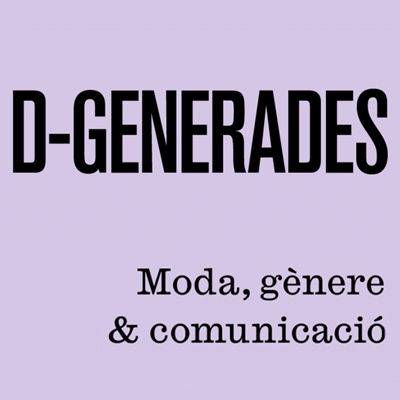 II Jornada D-Generades. Repensant moda i gènere, Museu del Disseny de Barcelona, 2022