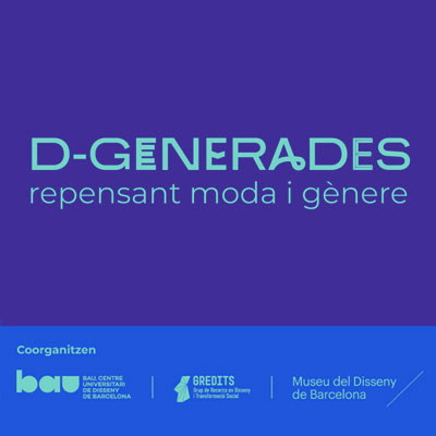 Jornada 'D-Generades: repensant moda i gènere', Barcelona, 2020