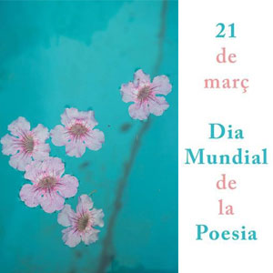 Dia Mundial de la Poesia - Terres de l'Ebre 2019