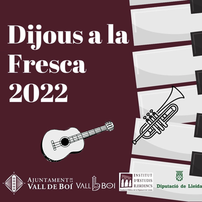 Dijous a la Fresca a la Vall de Boí, 2022