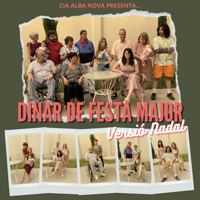 Teatre 'Dinar de Festa Major. Versió Nadal', de la Companyia Alba