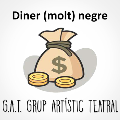 Teatre 'Diner (molt) negre' del Grup Artístic Teatral (GAT)