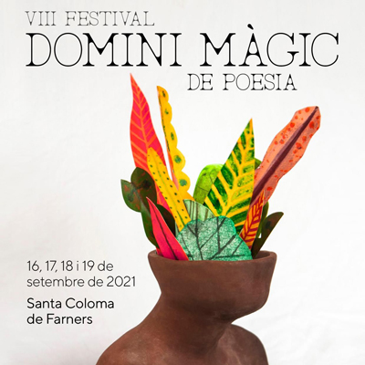 VIII Festival Domini Màgic de Poesia - Santa Coloma de Farners 2021