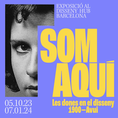 Exposició 'Som aquí!', Museu del Disseny de Barcelona, Disseny Hub Barcelona, 2023