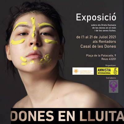 Exposició 'Dones en lluita' d'Aministia Internacional