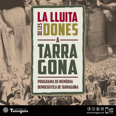 Programa de Memòria Democràtica: La lluita de les dones a Tarragona, Arxiu de Tarragona, 2024