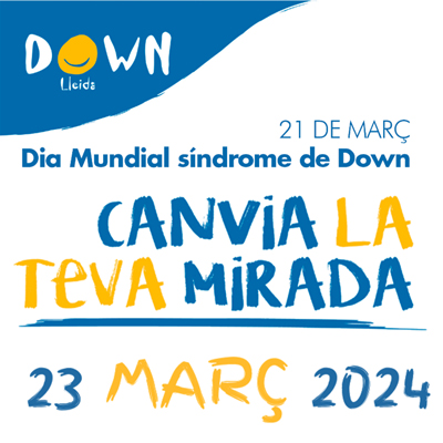 Jornada 'Canvia la teva mirada', Down Lleida, Lleida, 2024
