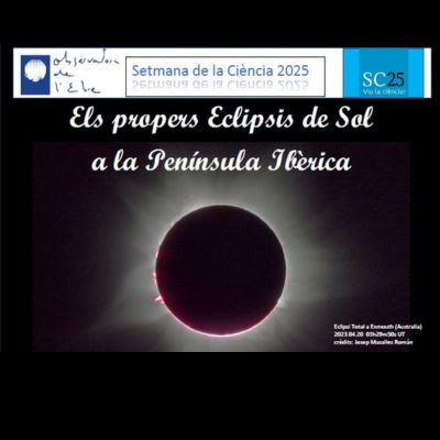 Jornada 'Els propers Eclipsis de Sol a la Península Ibèrica', Eclipsis de Sol, Observatori de l'Ebre, 2025, 