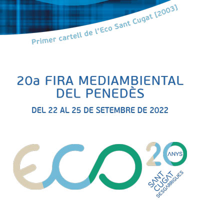20a Fira Mediambiental del Penedès Eco Sant Cugat - 2022