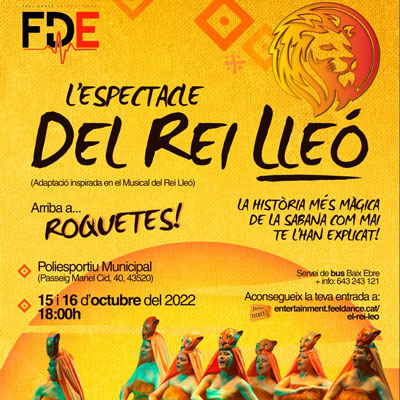 Espectacle 'El Rei Lleó' - Roquetes 2022