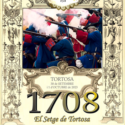 1708: El setge de Tortosa - Tortosa 2023