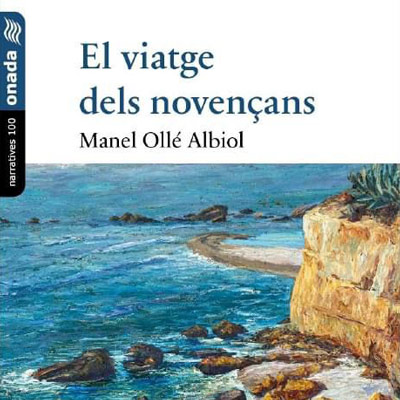 Llibre 'El viatge dels novençans' de Manel Ollé