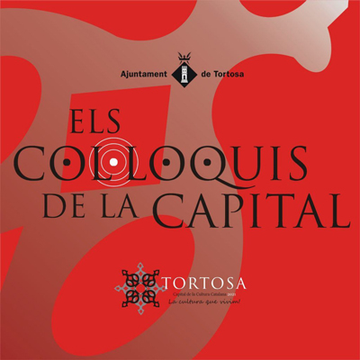 Els Col·loquis de la Capital - Tortosa 2021