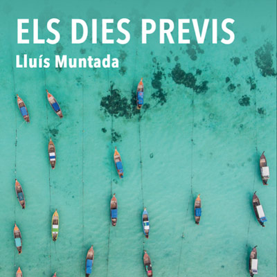 Llibre 'Els dies previs' de Lluís Muntada