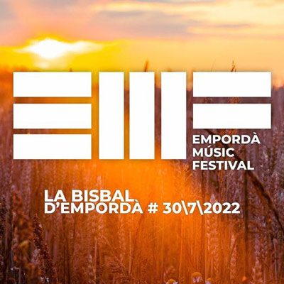 Empordà Music Festival - La Bisbal d'Empordà 2022