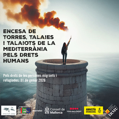 Encesa de torres, talaies i talaiots de la Mediterrània pels Drets Humans, 2026