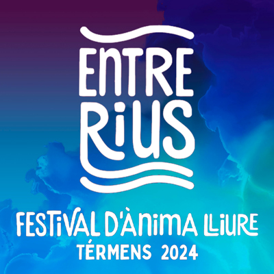 Festival EntreRius, Térmens, 2024