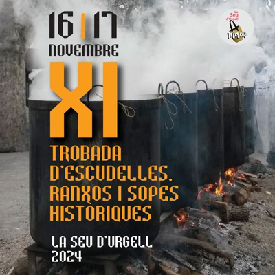 XIa Trobada d'Escudelles, Ranxos i Sopes Històriques a La Seu d'Urgell, 2024