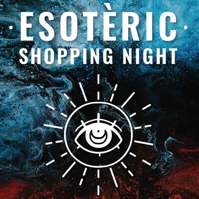 Esotèric Shopping Night - Ripoll 2022