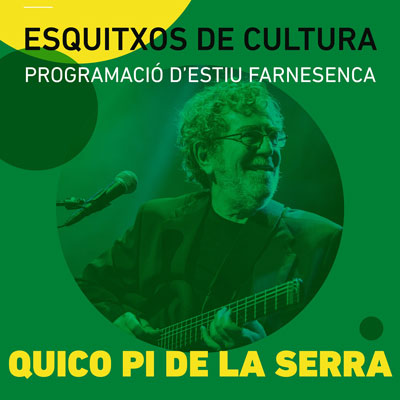 Concert de Quico Pi de la Serra, Esquitxos de Cultura, Santa Coloma de Farners, 2020