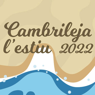 Cambrileja l'Estiu, Cambrils, 2022