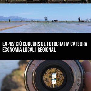 Exposició Concurs de Fotografia Càtedra d'Economia Local i Regional URV - 2021