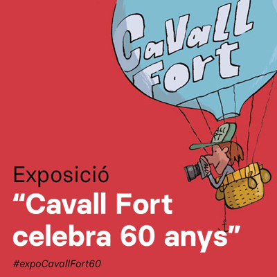 Exposició 'Cavall Fort celebra 60 anys', 2022